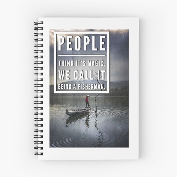 Item preview, People Think It's Magic, we call it being a Fisherman! designed and sold by BoutThe90s.
