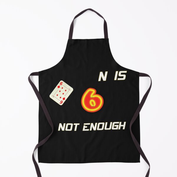 Item preview, 6n is not enough designed and sold by aminz4.