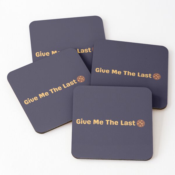 Item preview, Give Me The Last Cookie With Cookie designed and sold by Indra Agrawal.