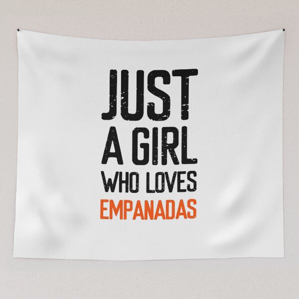 Item preview, Just A Girl Who Loves Empanadas designed and sold by FriendsList.