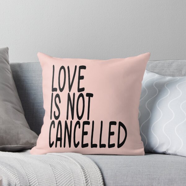 Item preview, LOVE IS NOT CANCELLED LOVE 2021 Valentine day designed and sold by hmgrafi36.