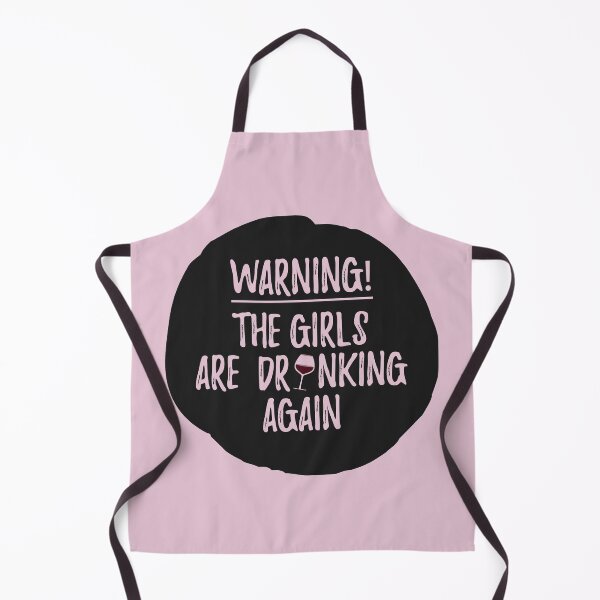 Item preview, Warning! The Girls are drinking again. designed and sold by Africanism.