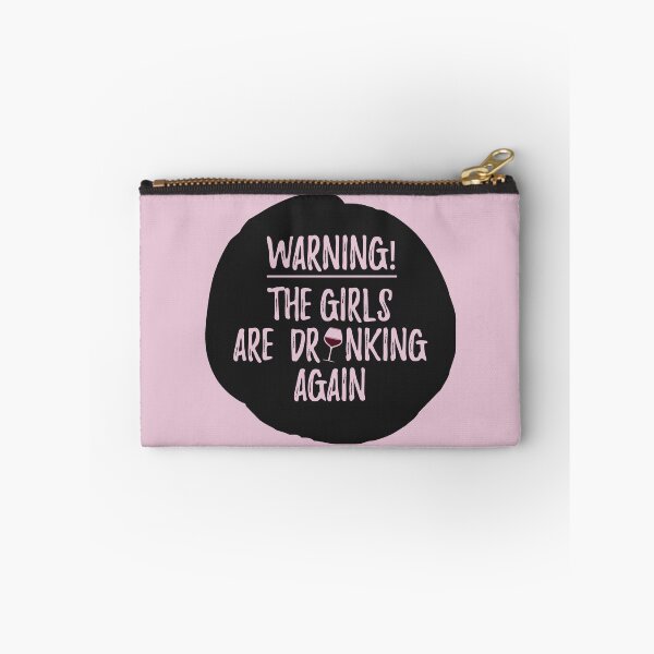 Item preview, Warning! The Girls are drinking again. designed and sold by Africanism.