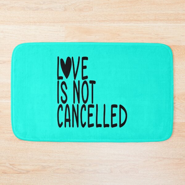 Item preview, LOVE IS NOT CANCELLED LOVE 2021 Valentine designed and sold by hmgrafi36.