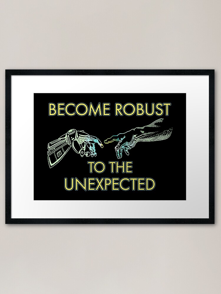 Alternate view of Become Robust. Framed Art Print