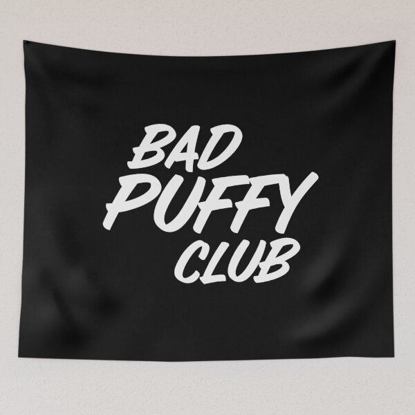 Item preview, Bad Puffy Club designed and sold by moudri.