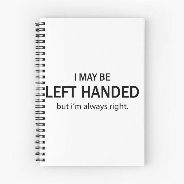 Item preview, I may be left handed but I'm always right designed and sold by Izod55.