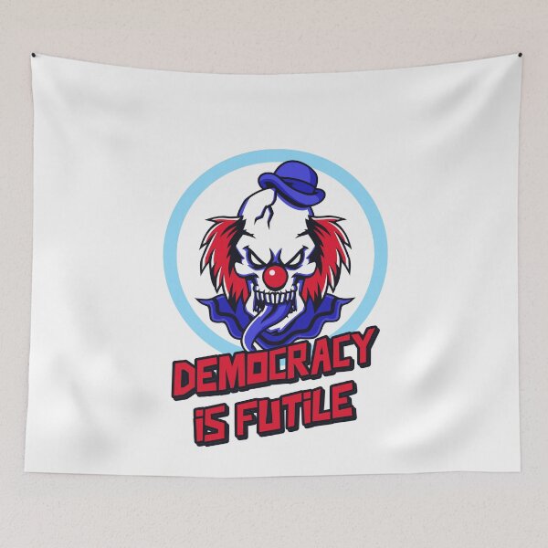 Item preview, Democracy is futile. Trumpism. designed and sold by MihaiER.