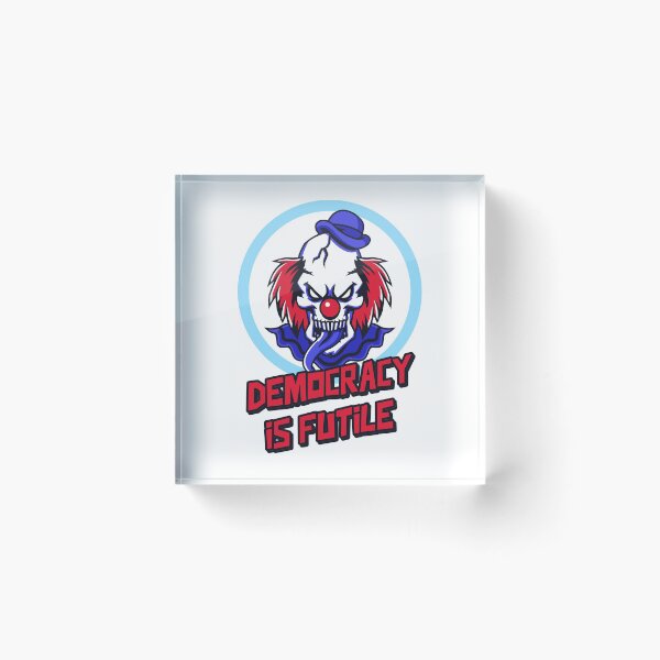Item preview, Democracy is futile. Trumpism. designed and sold by MihaiER.