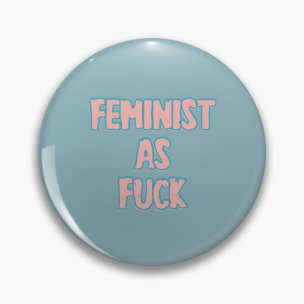 Item preview, Feminist As Fuck designed and sold by pipeswitz.