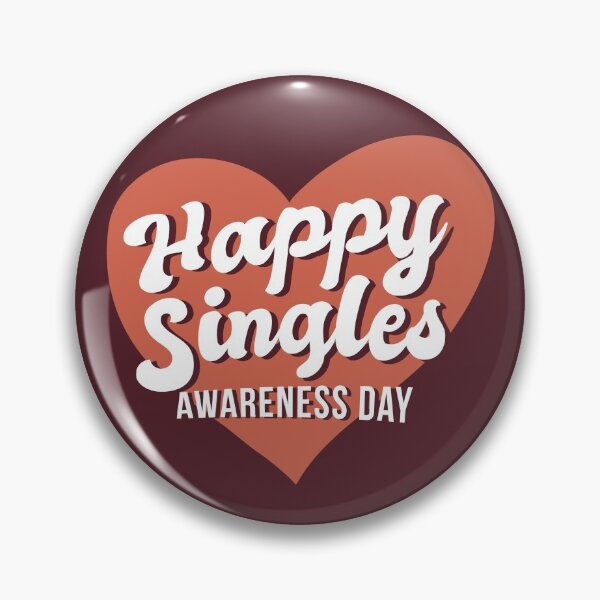 Item preview, Happy Singles Awareness Day designed and sold by Piztees.