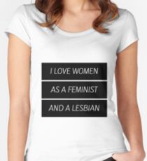 As A Feminist Lesbian... (updated version in desc.) Women's Fitted Scoop T-Shirt
