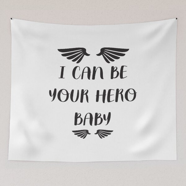 Item preview, I CAN BE YOUR HERO BABY designed and sold by Drago Art.