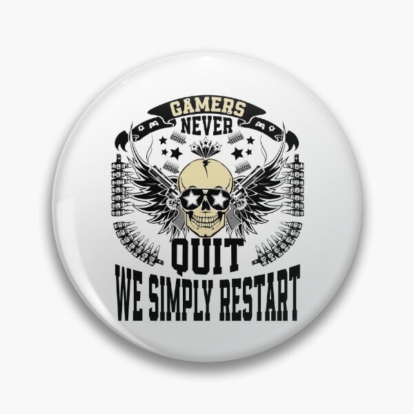 Item preview, Gamers Never Quit We Simply Restart designed and sold by YAHIA-14.