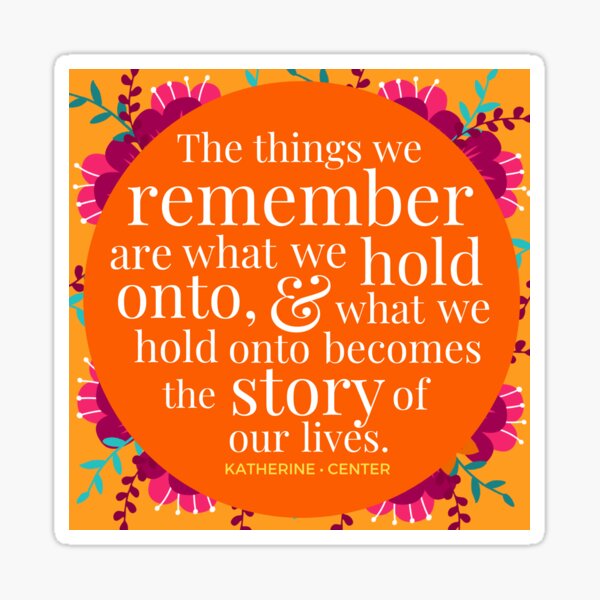 WHAT WE HOLD ONTO Sticker
