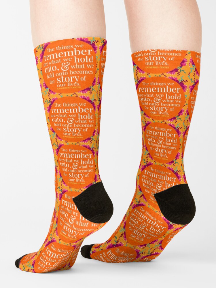 Alternate view of WHAT WE HOLD ONTO Socks