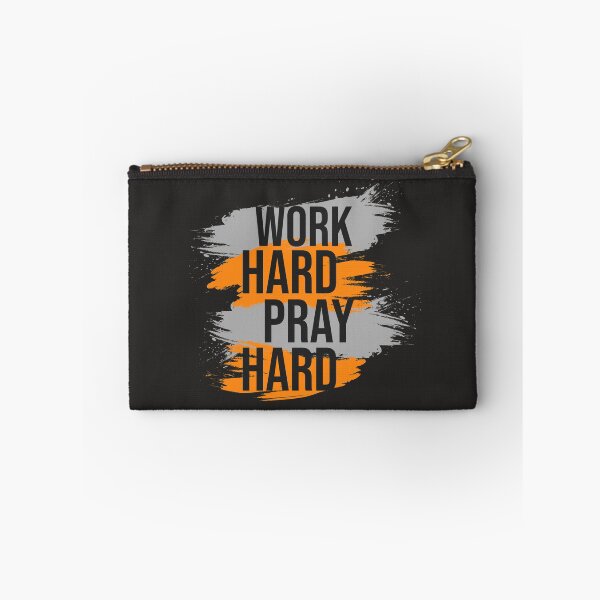 Item preview, Work Hard Pray Hard designed and sold by SSK Designs.