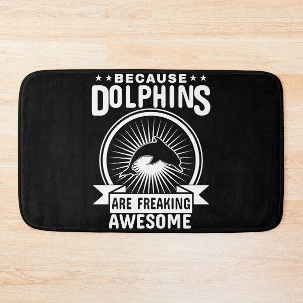 Item preview, Because dolphins are freaking awesome designed and sold by Izod55.