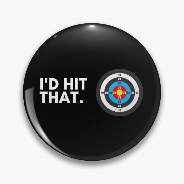 Item preview, I'd Hit That: Funny Archery Saying designed and sold by friendlyspoon.