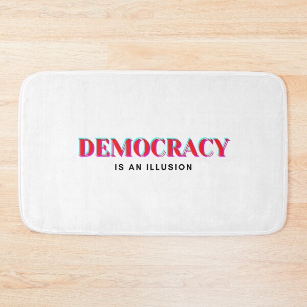 Item preview, Democracy is an illusion - red, white and blue text designed and sold by DrawingBoard.