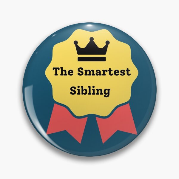 Item preview, Sibling Jokes - The Smartest Sibling designed and sold by LamaraK.