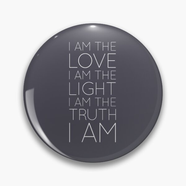 Item preview, I Am The Love, I Am The Light, I am The Truth, I AM designed and sold by freethebirdies.