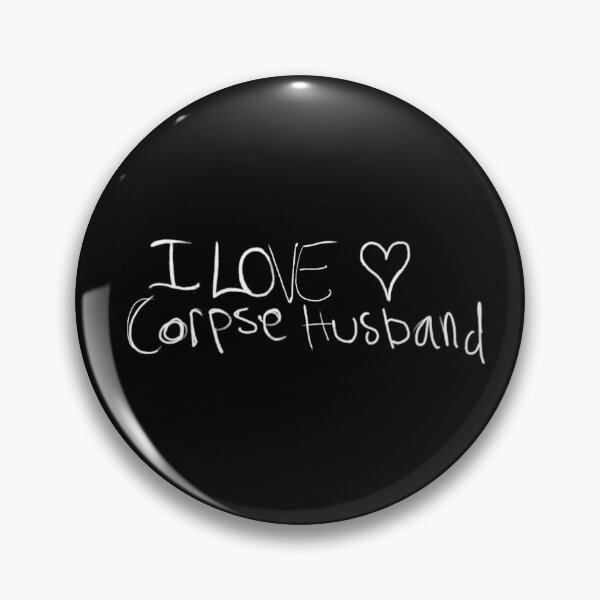 Item preview, I Love Corpse Husband  designed and sold by Innergogh.