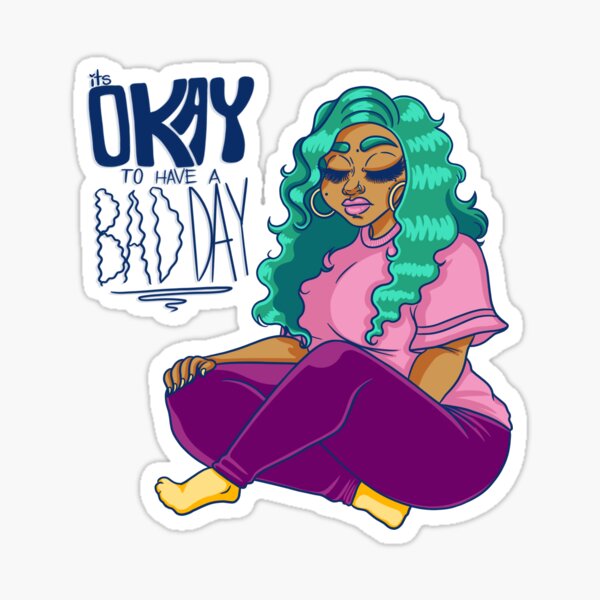 it-s-okay-to-have-a-bad-day-mermaid-edition-sticker-by-vivareystarr