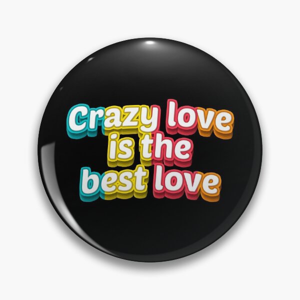 Item preview, Crazy Love Is The Best Love – Crazy Relationship 3D Text designed and sold by The Green Corner.