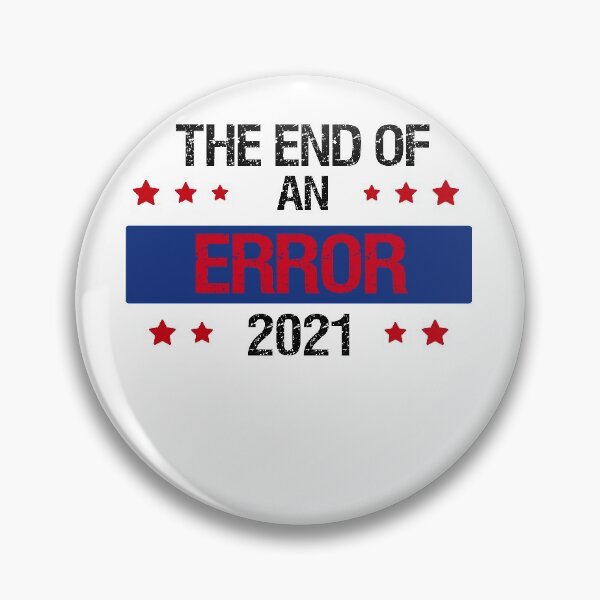 Item preview, The End Of An Error Inauguration Day 2021 designed and sold by Mytoonsquad.