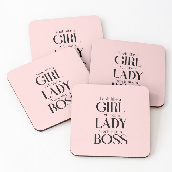 Item preview, Look Like A Girl Act Like A Lady Work Like A Boss designed and sold by WildHoneyDesign.