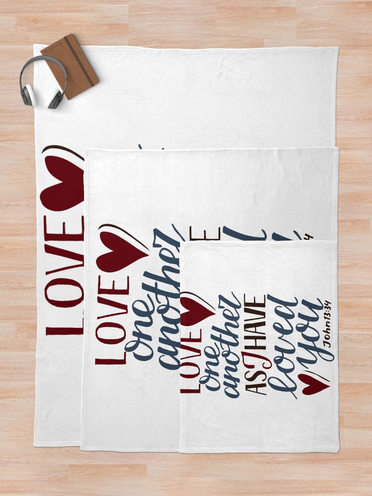 Alternate view of Love One Another As I Have Loved You - John 13:34 Throw Blanket