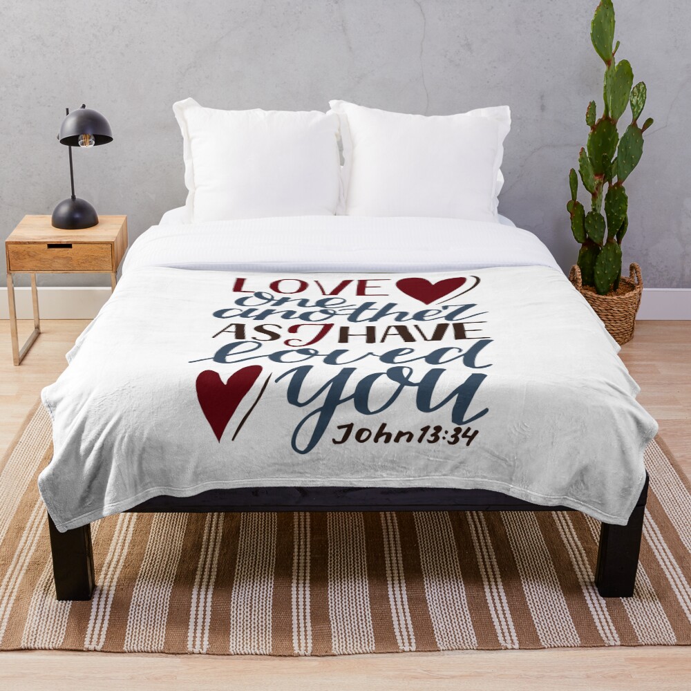 Love One Another As I Have Loved You - John 13:34 Throw Blanket