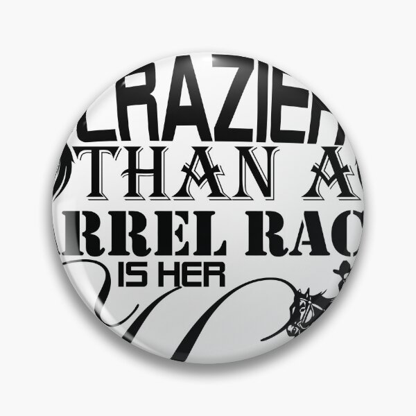 Item preview, The only thing crazier than a barrel racer designed and sold by freestyle87.