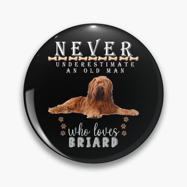 Item preview, Copy of  Never underestimate an old man who loves Briard, Protective Briard designed and sold by . JustBeUnique ..