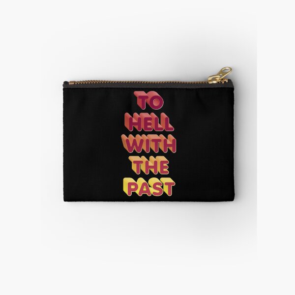 Item preview, To Hell With The Past – Vintage Retro Encouraging Quote Text Design  designed and sold by The Green Corner.