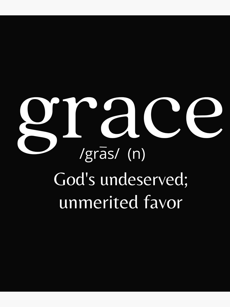 Grace Gras God's Undeserved Unmerited Favor Hoodie
