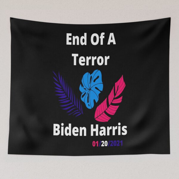 Item preview, End Of A Terror, Joe Biden karmala Harris presidential inauguration 2021 designed and sold by Ettevehs.