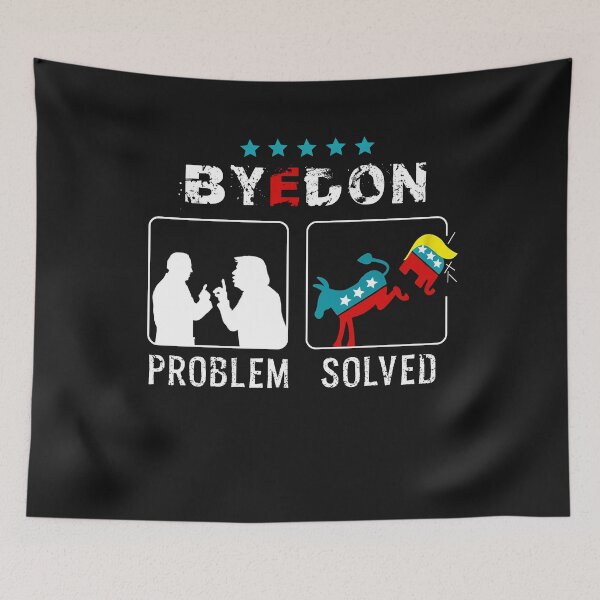 Item preview, byedon Problem solved-Joe Biden 46 Political election for president designed and sold by finnimoo.