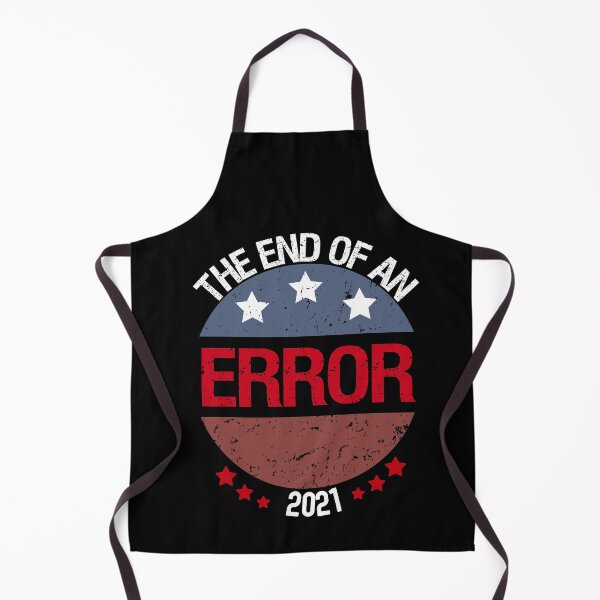 Item preview, The End Of An Error Inauguration Day 2021 designed and sold by Mytoonsquad.