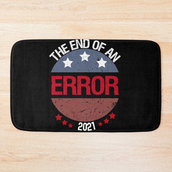 Item preview, The End Of An Error Inauguration Day 2021 designed and sold by Mytoonsquad.