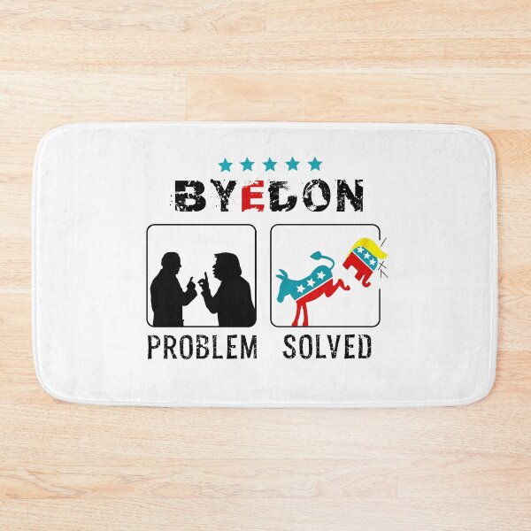 Item preview, byedon Problem solved-Joe Biden 46 Political election for president designed and sold by finnimoo.