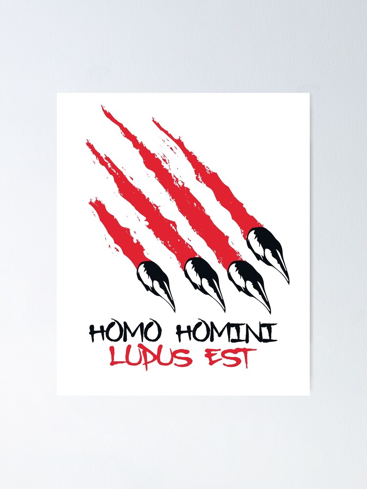 Homo Homini Lupus Est Thomas Hobbes Quote Poster For Sale By The Nerd Shirt Redbubble