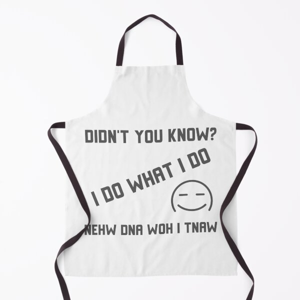 Artikelvorschau, WUSSTEN SIE NICHT? Ich mache was ich mache wann und wie ich will entworfen und verkauft von NeaftyFinds.