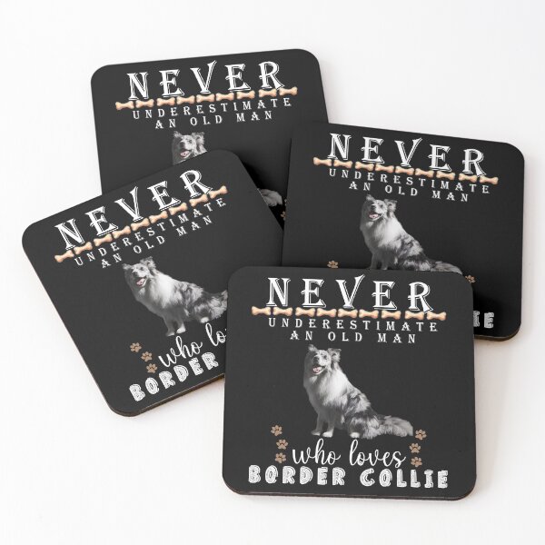 Item preview, Never underestimate an old man who loves Border Collie  designed and sold by . JustBeUnique ..