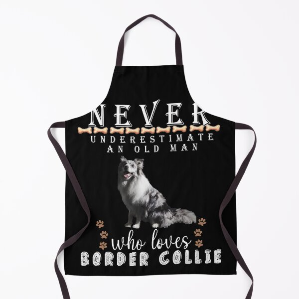 Item preview, Never underestimate an old man who loves Border Collie designed and sold by . JustBeUnique ..