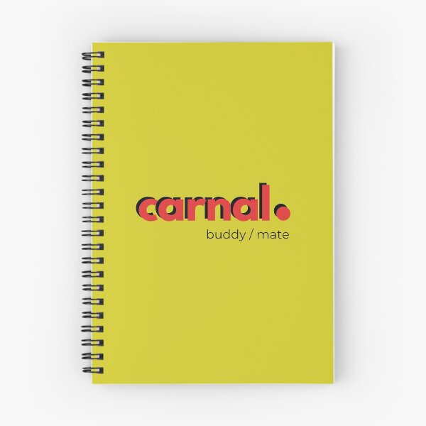 Item preview, Carnal, Mexican colloquial word to refer to a brother or friend designed and sold by Caracol-Spanish.