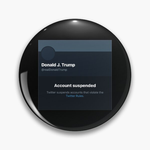 Item preview, Donald Trump Account Suspended designed and sold by OldDannyBrown.