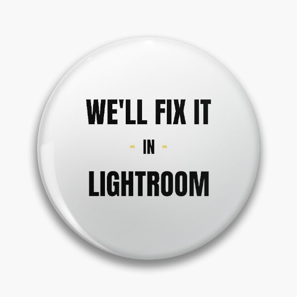 Item preview, We'll fix it in Lightroom designed and sold by sofianelallem.