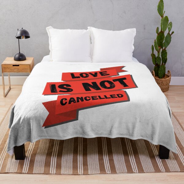 Item preview, Love IS NOT Cancelled designed and sold by claudiamalonso.